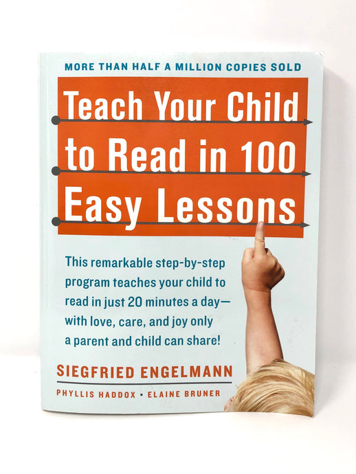 Teach Your Child to Read in 100 Easy Lessons-Siegfried Engelmann (Used-Good) - Little Green Schoolhouse Books