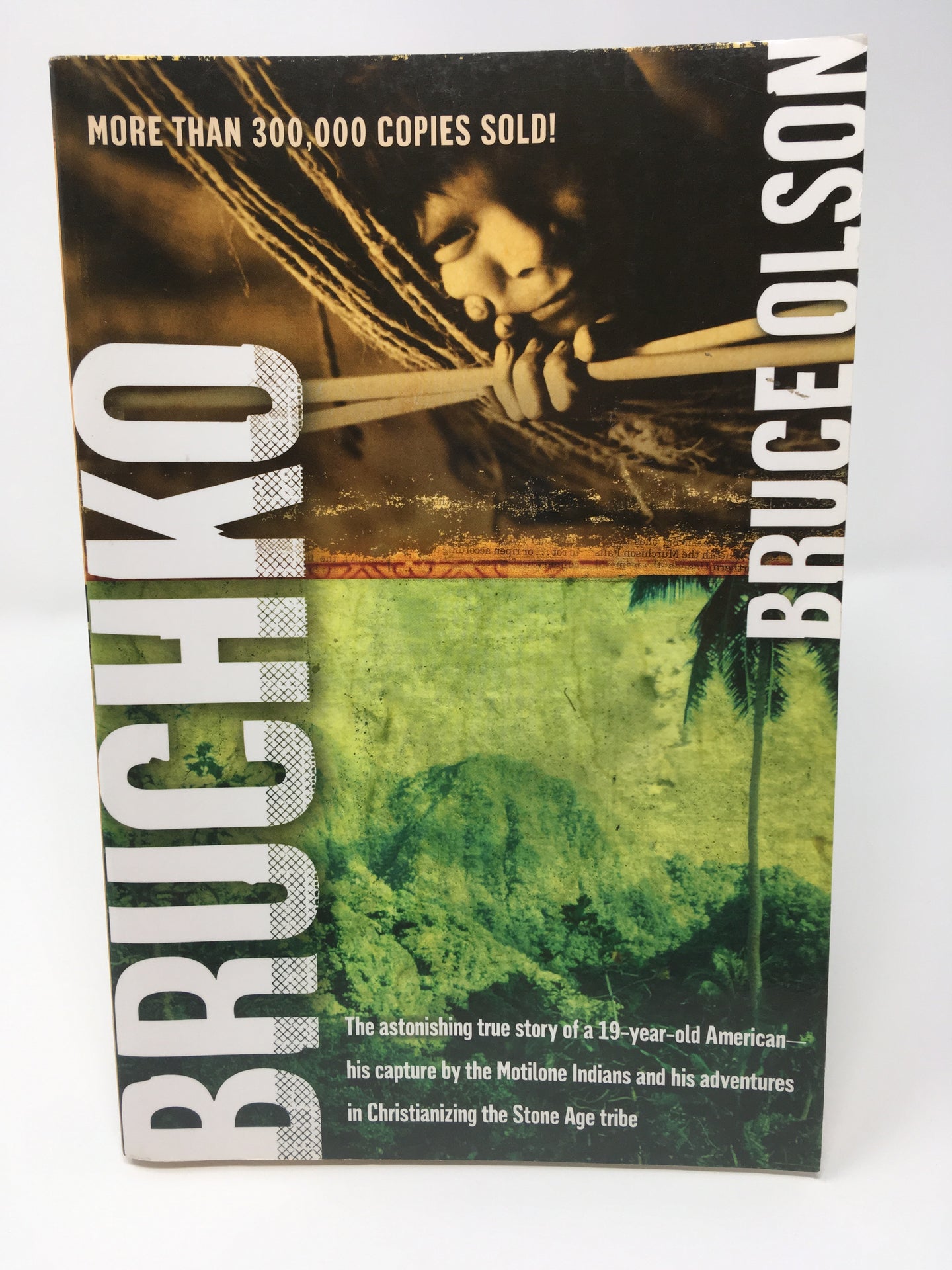 Bruchko by Bruce Olson(Used-like new) - Little Green Schoolhouse Books