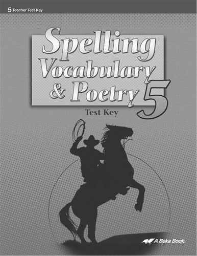 Spelling, Vocabulary & Poetry 5: Test Key (Abeka) (Used-Like New)