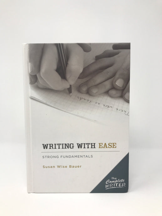 Writing With Ease Instructor Text (Used-Like New) - Little Green Schoolhouse Books