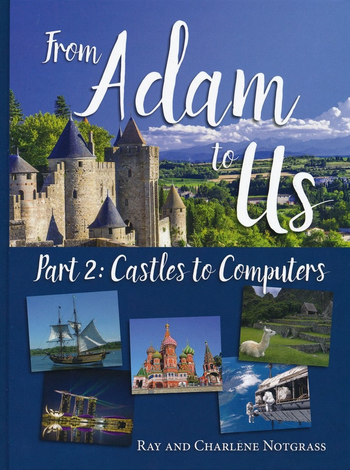 From Adam to Us Part 2: Castles to Computers Student Text (Notgrass) (Used-Like New)