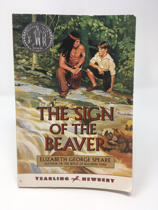 The Sign of the Beaver- by Elizabeth George Speare (used-good) - Little Green Schoolhouse Books