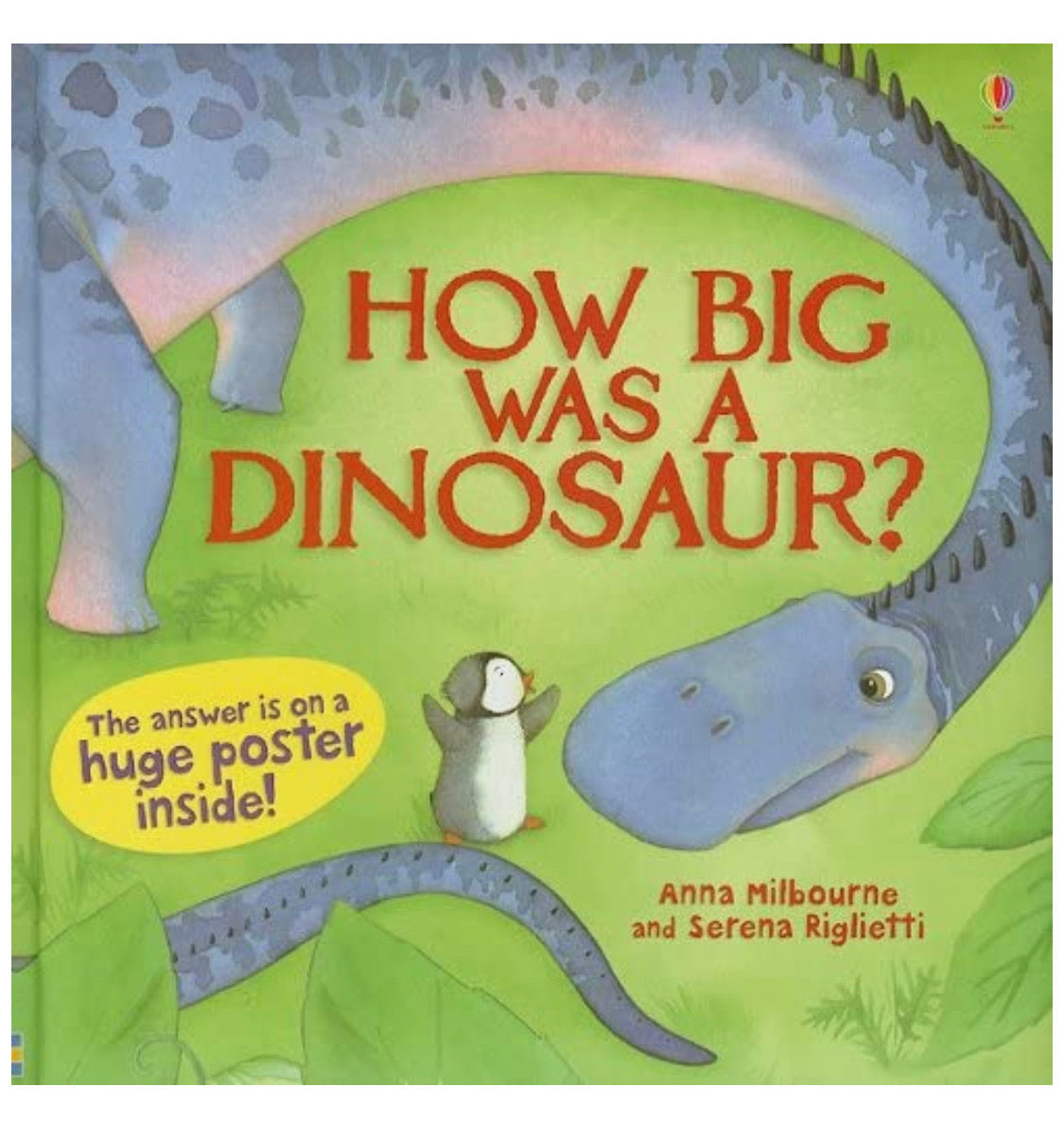 How Big Was A Dinosaur? - Usborne Books (Used-Like New)