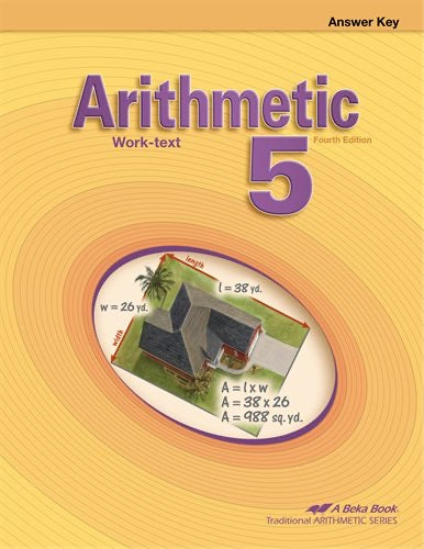 Arithmetic 5: Work Text Answer Key (Abeka) (Used-Like New)