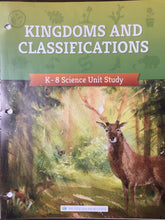 Load image into Gallery viewer, Kingdoms and Classifications - The Good and The Beautiful - (Used-Like New) - Little Green Schoolhouse Books