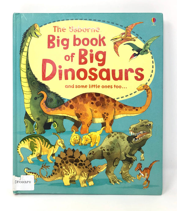 The Usborne Big Book of Big Dinosaurs (Used-Like New)