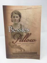 Load image into Gallery viewer, Bessie&#39;s Pillow: A Young Immigrant&#39;s Journey- by Linda Bress Silbert (used-like new) - Little Green Schoolhouse Books