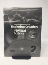 Load image into Gallery viewer, Exploring Creation with Physical Science Solutions and Tests(2nd Edition) Apologia (Used) - Little Green Schoolhouse Books