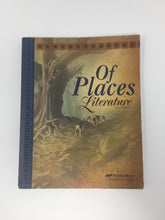 Load image into Gallery viewer, Of Places Literature (4th Edition) Abeka (Used - Good) - Little Green Schoolhouse Books