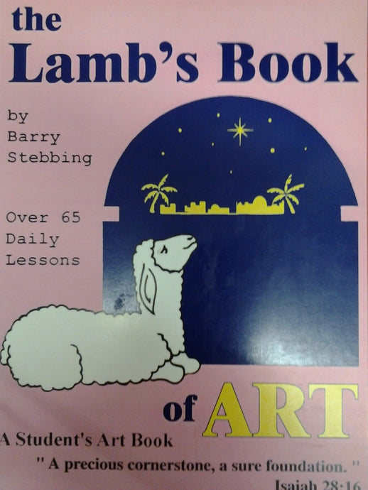 The Lamb's Book of Art -Previous Edition (bargain basement) - Little Green Schoolhouse Books