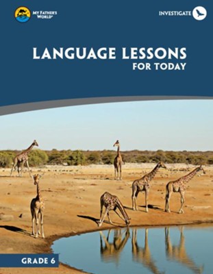 Language Lessons For Today, Grade 6 (Used-Good) - Little Green Schoolhouse Books