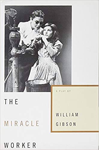 The Miracle Worker by William Gibson (Used) - Little Green Schoolhouse Books