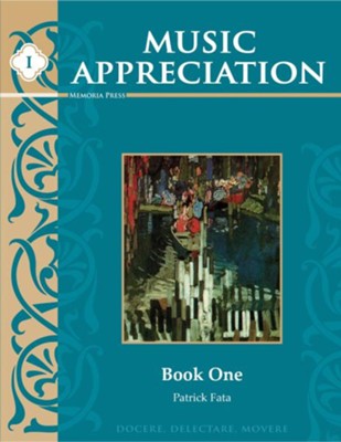 Music Appreciation Book 1- by Patrick Fata (Used-Like New) - Little Green Schoolhouse Books