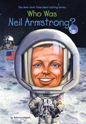 Who Was Neil Armstrong? (used) - Little Green Schoolhouse Books