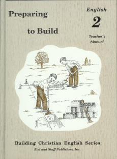 Preparing to Build English 2  Teacher's Manual (Building Christian English Series) (Used) - Little Green Schoolhouse Books