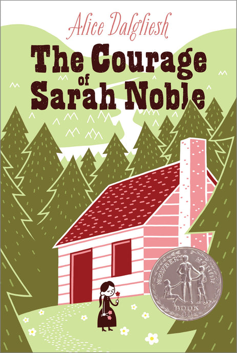 The Courage of Sarah Noble By Alice Dalgliesh (Used-Like New) - Little Green Schoolhouse Books