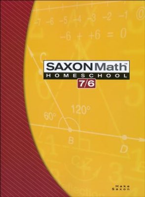 Saxon Math 7/6, 4th Edition, Student Text (Used-Like New) - Little Green Schoolhouse Books