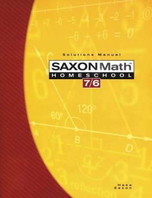 Saxon Math 7/6, 4th Edition, Solutions Manual (Used-Like New) - Little Green Schoolhouse Books