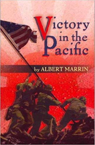 Victory in the Pacific by Albert Marrin (Used) - Little Green Schoolhouse Books