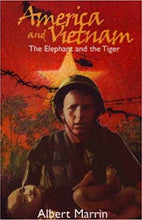 Load image into Gallery viewer, American and Vietnam: The Elephant and the Tiger by Albert Marrin (Used-Good) - Little Green Schoolhouse Books