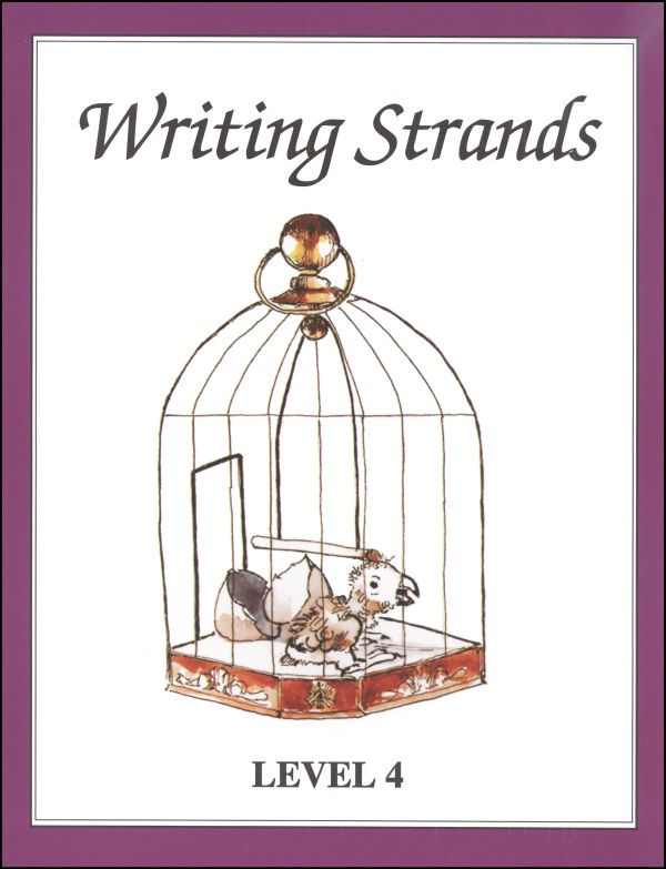 Writing Strands- Level 4 (Bargain Basement) - Little Green Schoolhouse Books