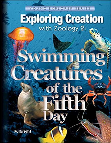 Swimming Creatures of the Fifth Day - Exploring Creation with Zoology 2- Apologia (Used-Like New) - Little Green Schoolhouse Books